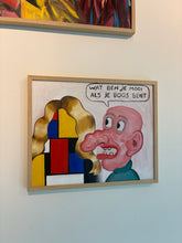 Load image into Gallery viewer, Wat ben je mooi als je boos bent