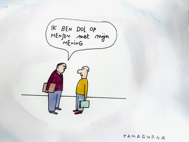 Kamagurka, Mijn mening