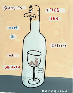 Kamagurka, Sinds ik een fles ben