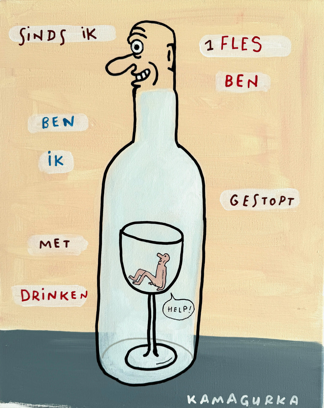 Kamagurka, Sinds ik een fles ben