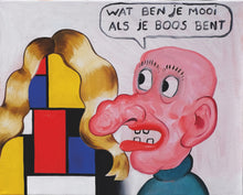 Load image into Gallery viewer, Wat ben je mooi als je boos bent