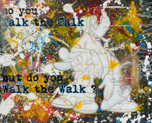 Load image into Gallery viewer, Don Ken, So you talk the talk but do you walk the walk?